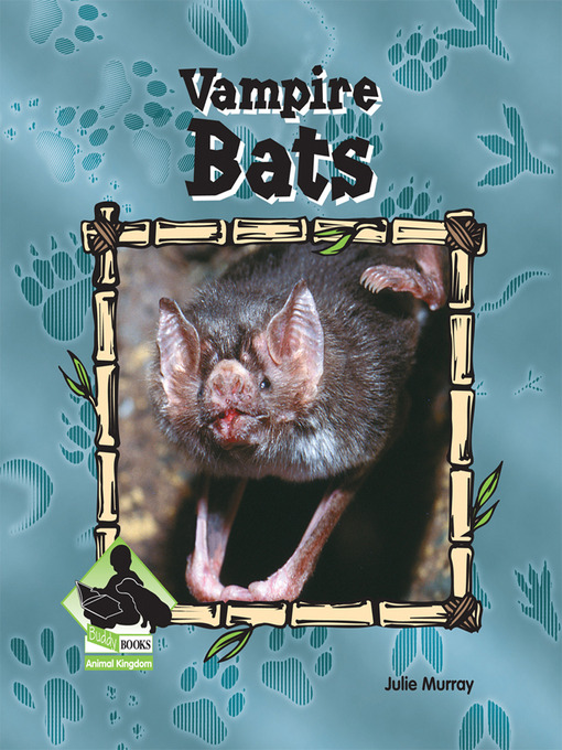 Title details for Vampire Bats by Julie Murray - Available